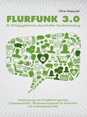 cover image of Flurfunk 3.0--Ihr Erfolgsgeheimnis dauerhafter Kundenbindung